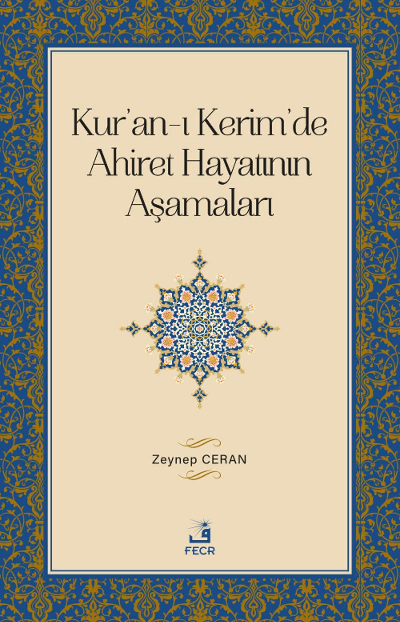 Kur'an-ı Kerim'de Ahiret Hayatının Aşamaları