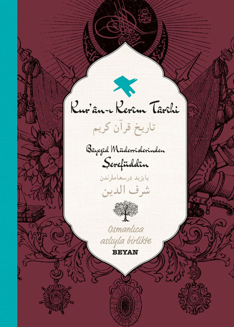 Kur'an-ı Kerim Tarihi (İki Dil (Alfabe) Bir Kitap - Osmanlıca-Türkçe)