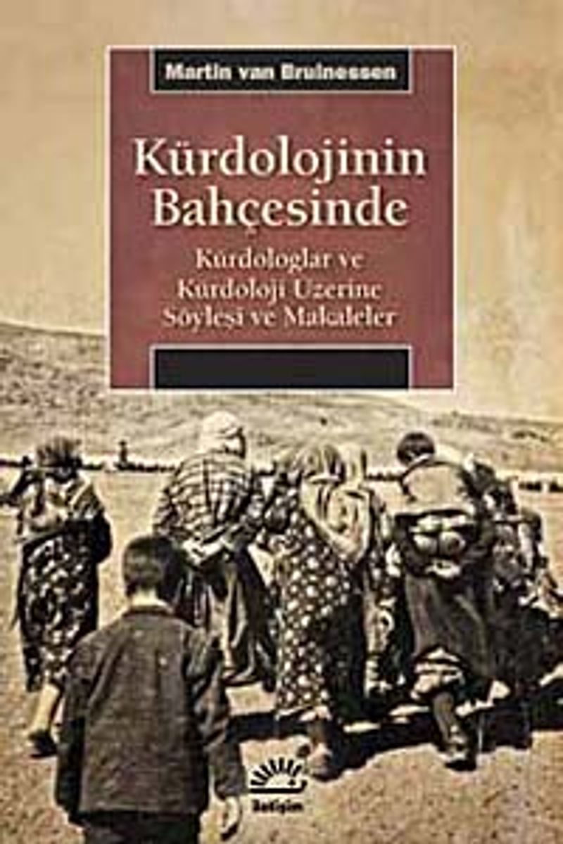 Kürdolojinin Bahçesinde Kürdologlar ve Kürdoloji Üzerine Söyleşi ve Makaleler