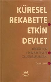 Küresel Rekabette Etkin Devlet