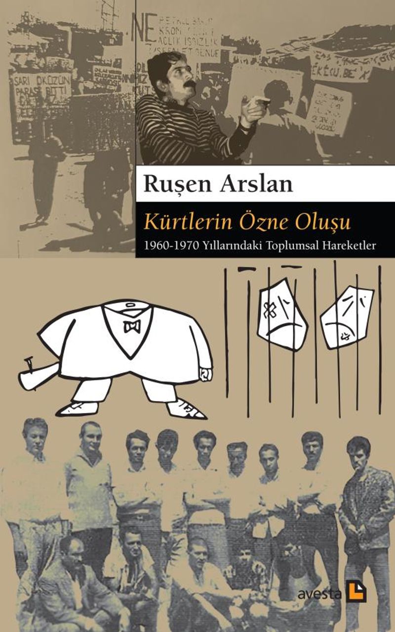 Kürtlerin Özne Oluşu  1960-1970 Yıllarındaki Toplumsal Hareketler