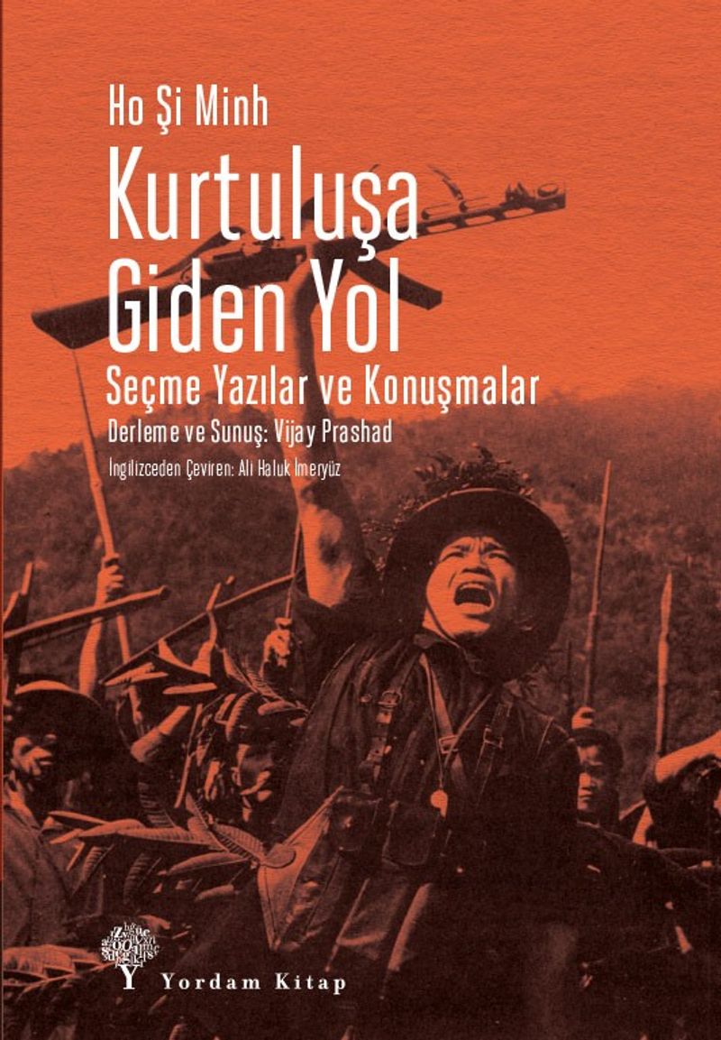 Kurtuluşa Giden Yol  Seçme Yazılar ve Konuşmalar