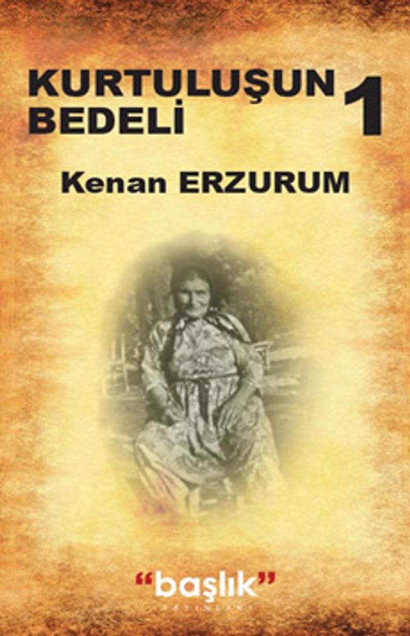 Kurtuluşun  Bedeli 1