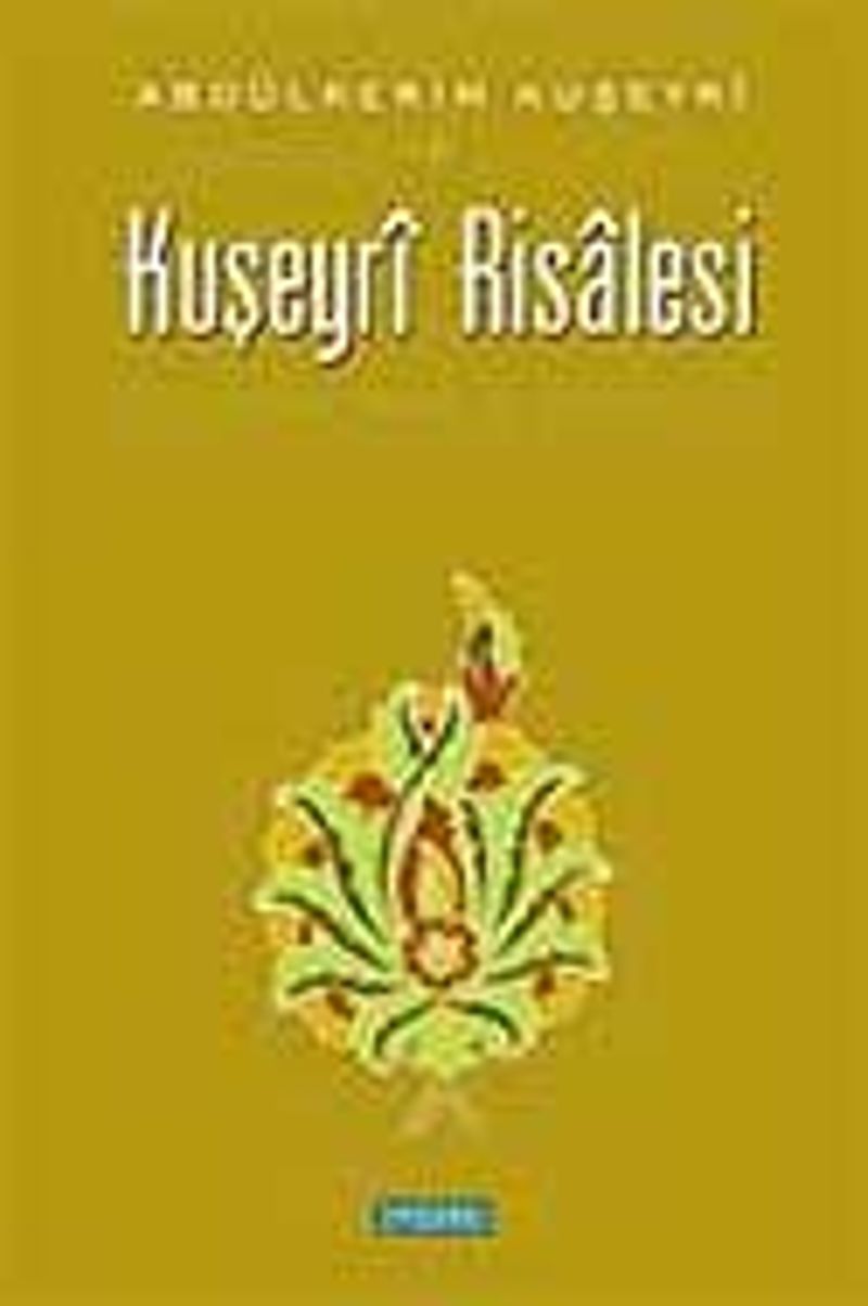 Kuşeyri Risalesi (Ciltli)