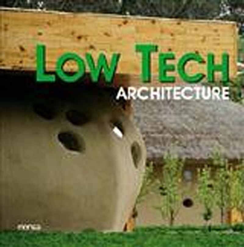 Low Tech  Architecture