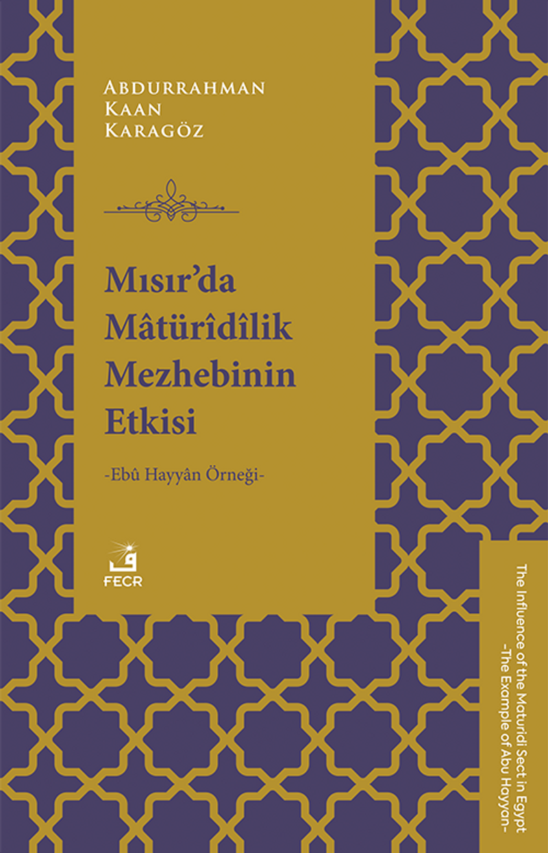 Mısır'da Matürîdîlik Mezhebinin Etkisi Ebû Hayyan Örneği