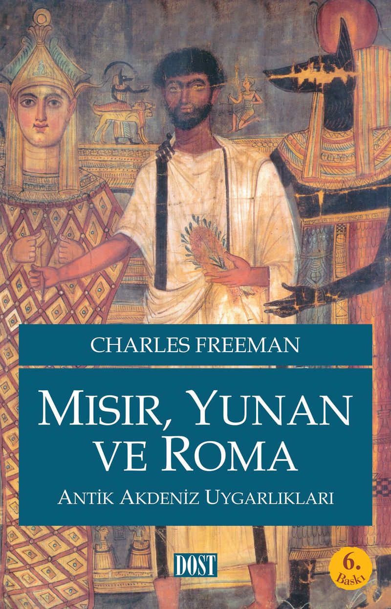 Mısır, Yunan ve Roma  Antik Akdeniz Uygarlıkları