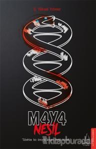 M4Y4 - Nesil