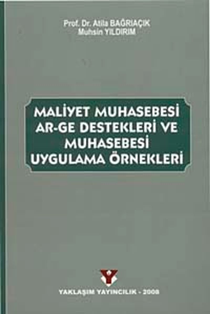 Maliyet Muhasebesi AR-GE Destekleri ve Muhasebesi Uygulama Örnekleri