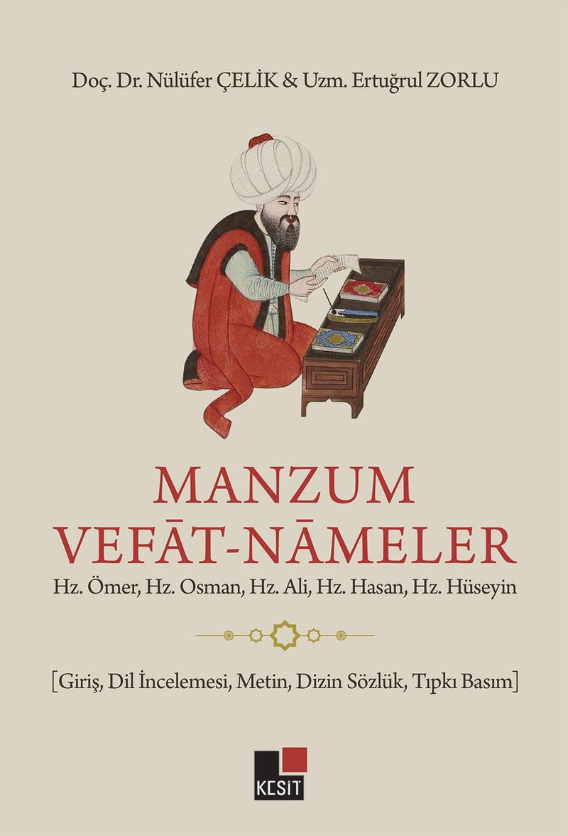 Manzum Vefat Nameler  Hz. Ömer, Hz. Osman, Hz. Ali, Hz. Hasan, Hz. Hüseyin
