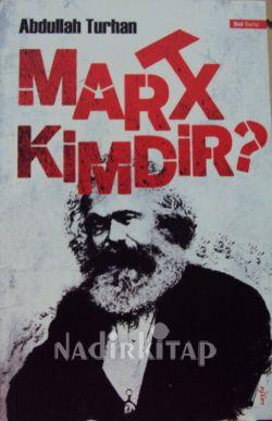 Marx Kimdir?
