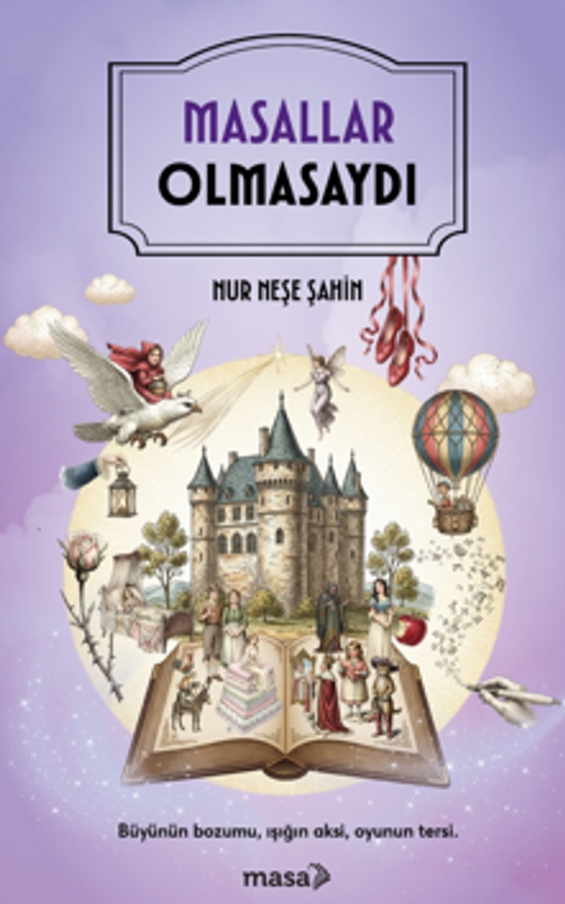 Masallar Olmasaydı