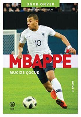 Mbappe Mucize Çocuk