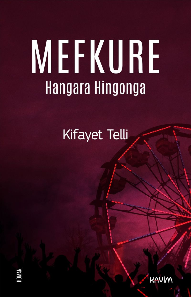 Mefkure 3  Hangara Hingonga
