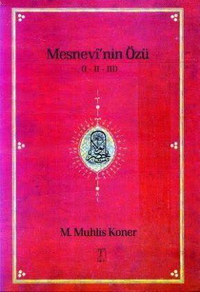 Mesnevi'nin Özü