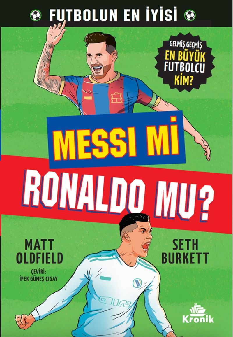 Messi mi, Ronaldo mu? Gelmiş Geçmiş En Büyük Futbolcu Kim?