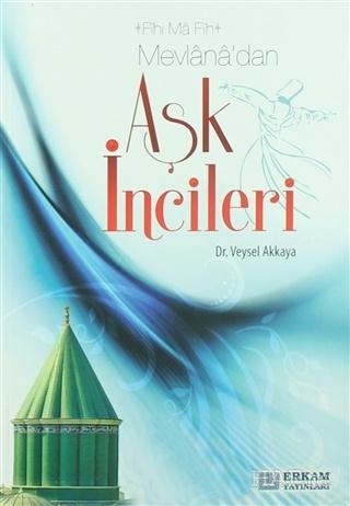 Mevlana'dan Aşk İncileri