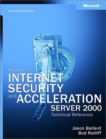 Microsoft Internet security and acceleration (ISA) server 2000