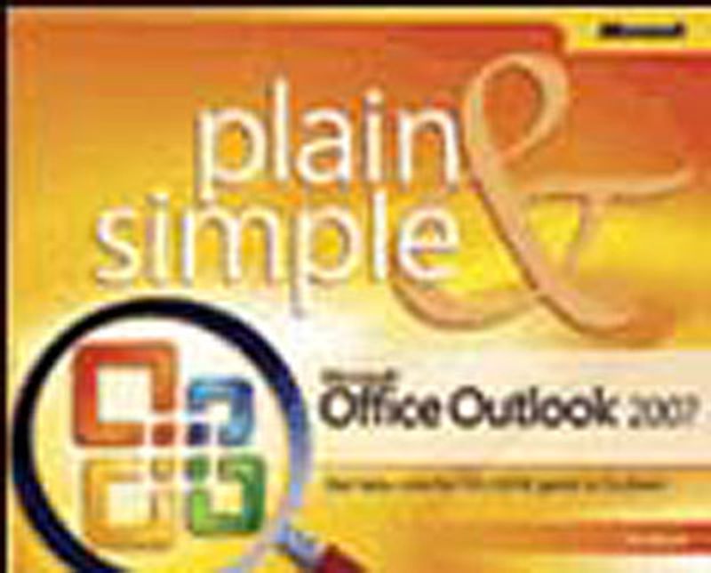 Microsoft® Office Outlook® 2007 Plain  Simple
