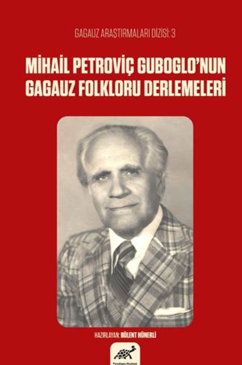 Mihail Petroviç Guboglo'nun Gagauz Folkloru Denemeleri