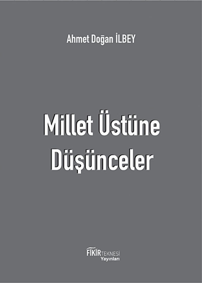 Millet Üstüne Düşünceler