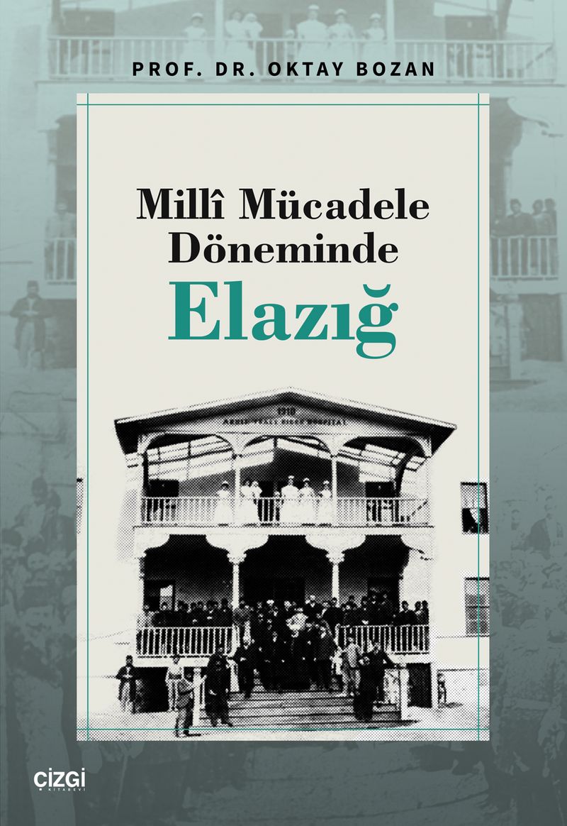 Millî Mücadele Döneminde Elazığ