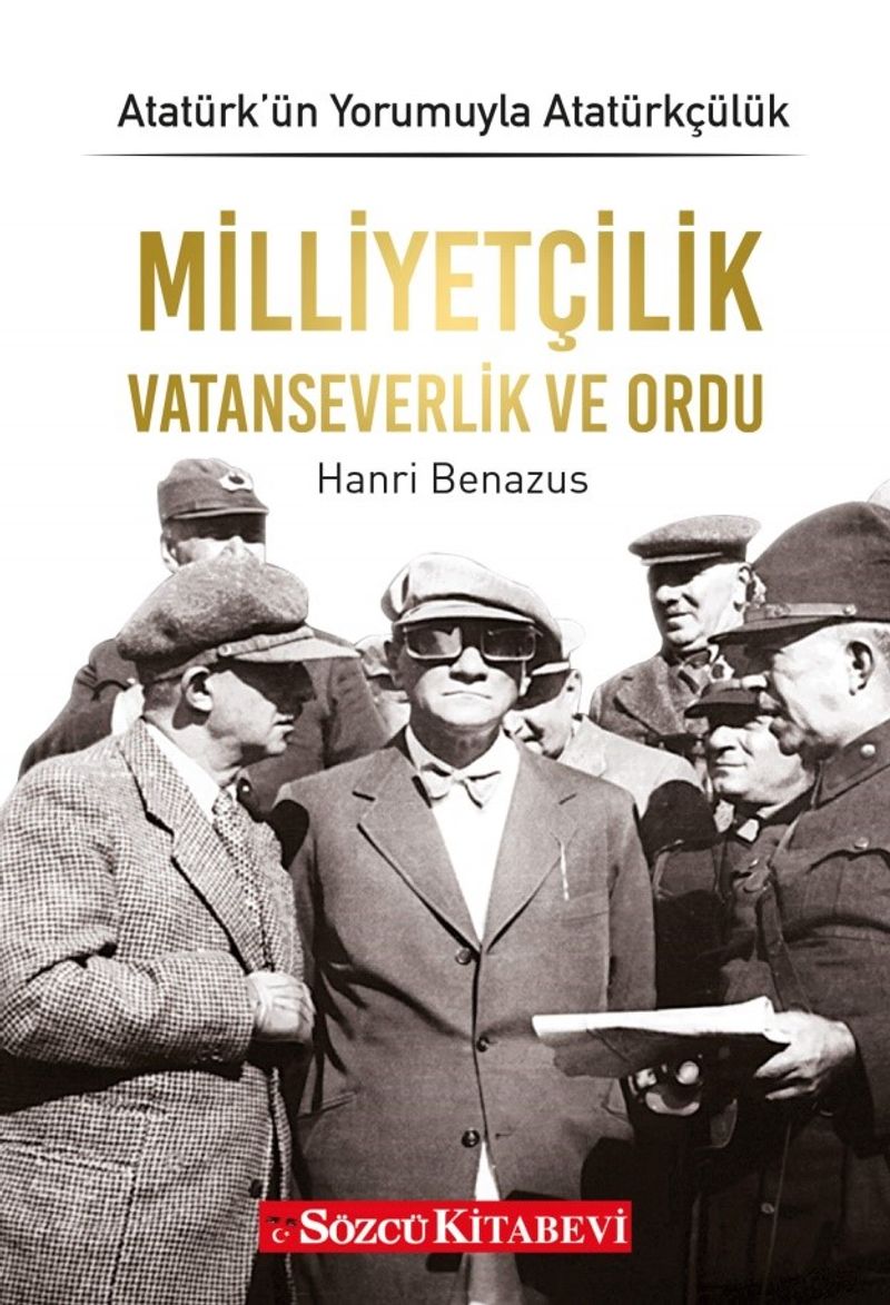 Milliyetçilik Vatanseverlik ve Ordu / Atatürk'ün Yorumuyla Atatürkçülük 10