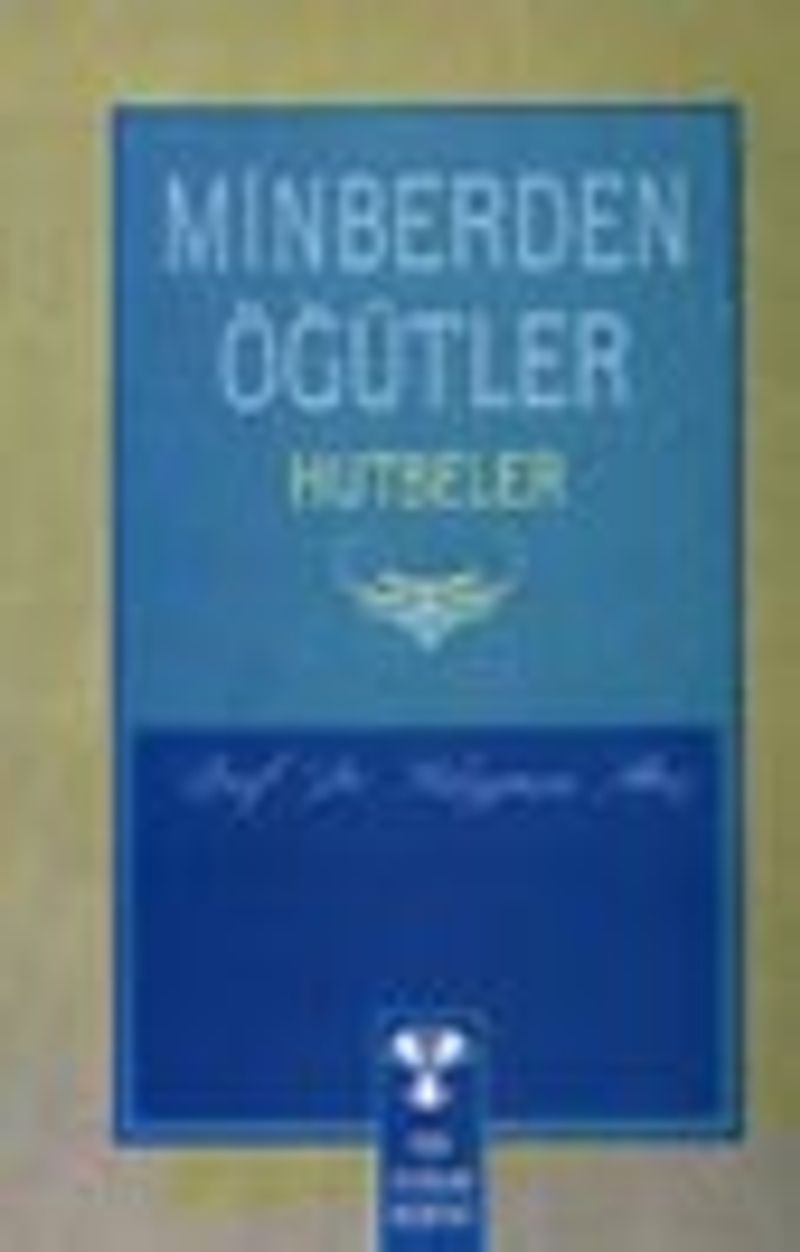 Minberden Öğütler