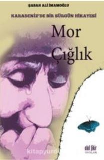 Mor Çığlık