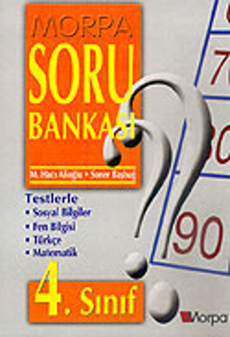 Morpa Soru Bankası: 4. Sınıf (Sosyal Bilgiler, Fen Bilgisi, Türkçe, Matematik)