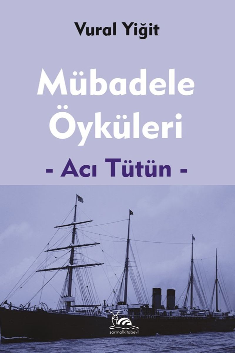 Mübadele Öyküleri Acı Tütün