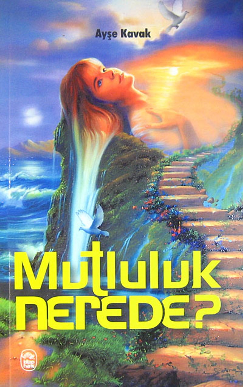 Mutluluk Nerede?