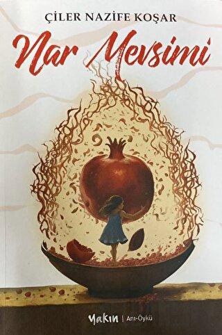 Nar Mevsimi