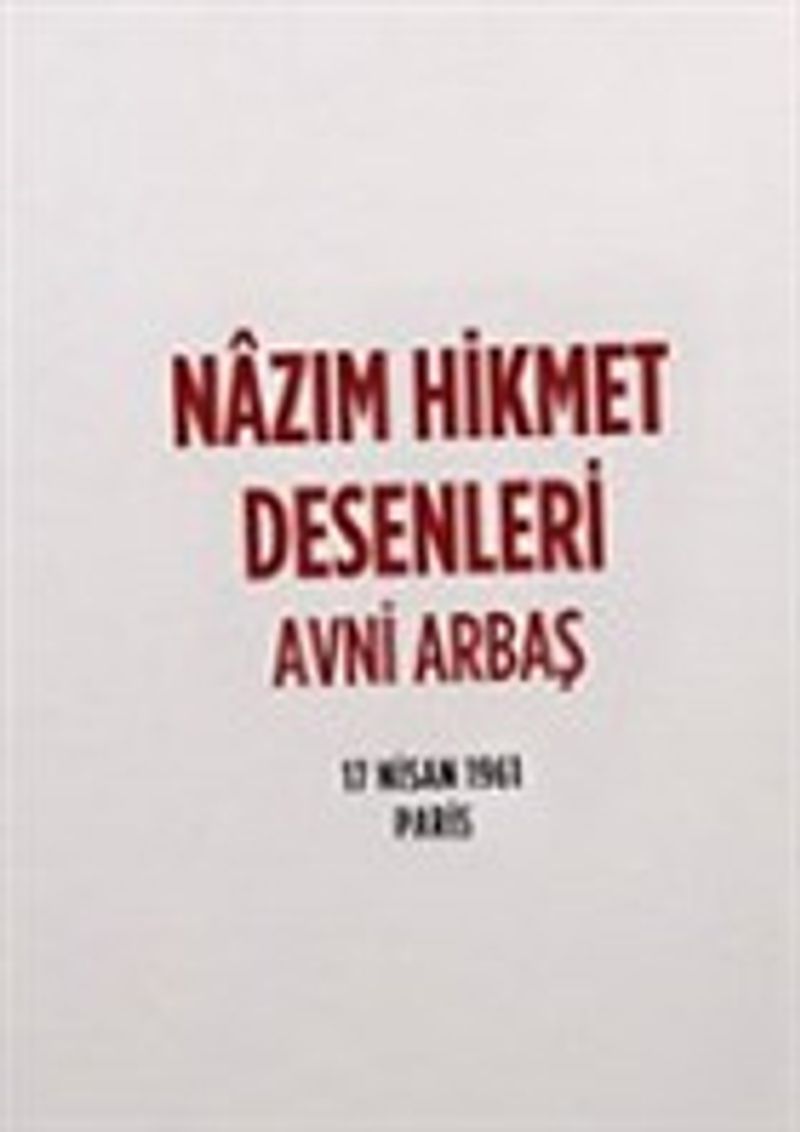 Nazım Hikmet Desenleri  17 Nisan 1961 Paris