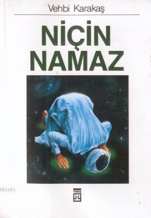 Niçin Namaz
