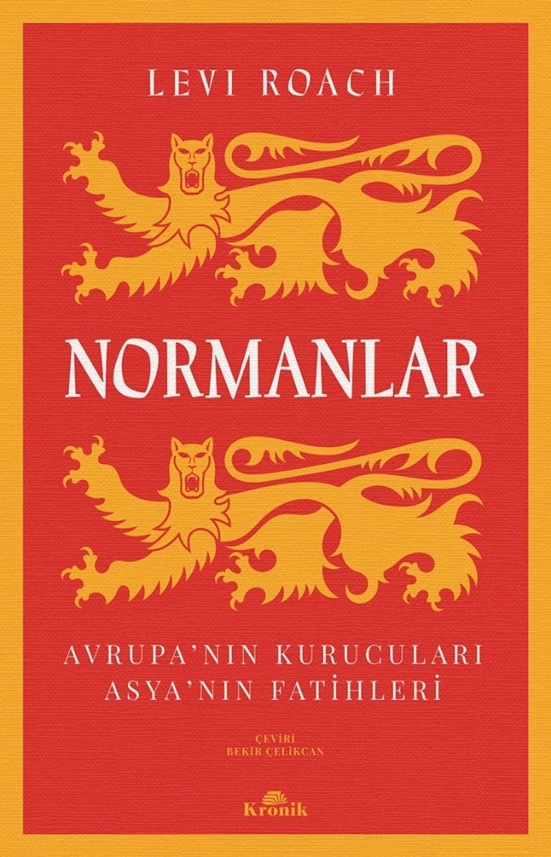 Normanlar Avrupa'nın Kurucuları Asya'nın Fatihleri