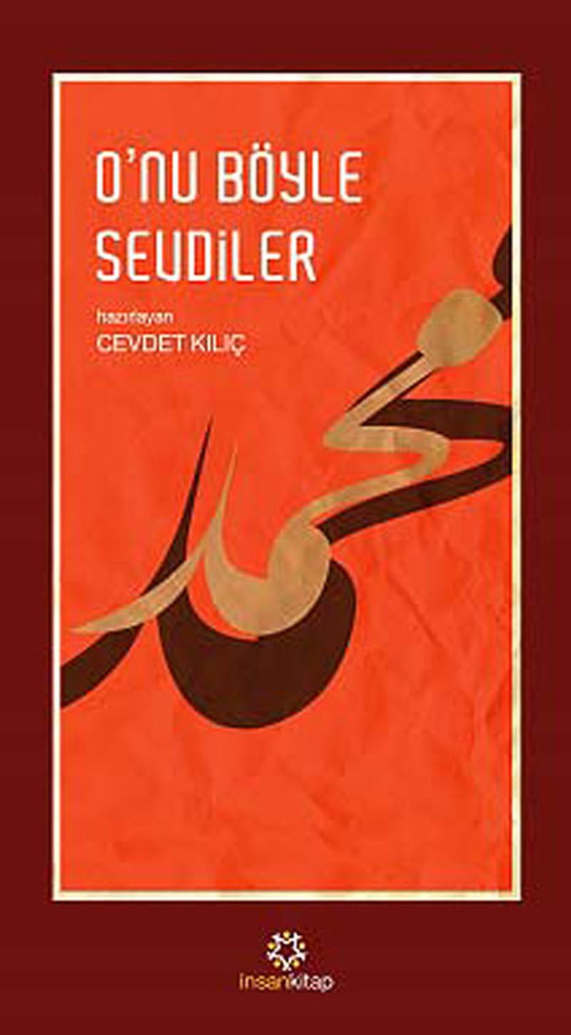 O'nu Böyle Sevdiler