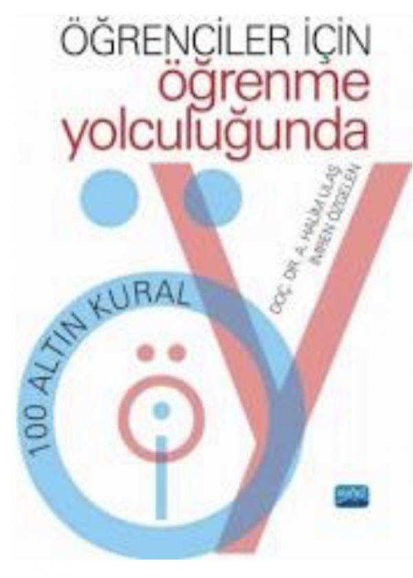 Öğrenciler İçin Öğrenme Yolculuğunda 100 Altın Kural
