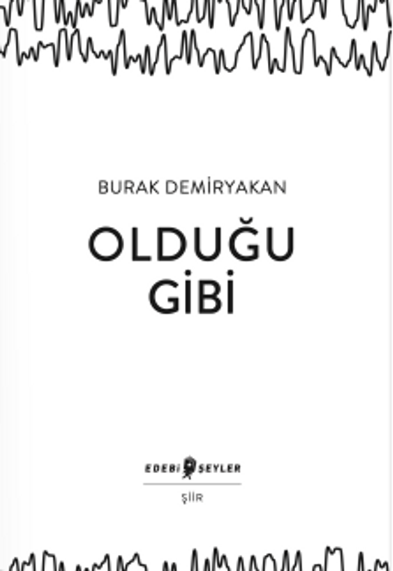 Olduğu Gibi