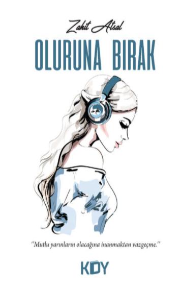 Oluruna Bırak