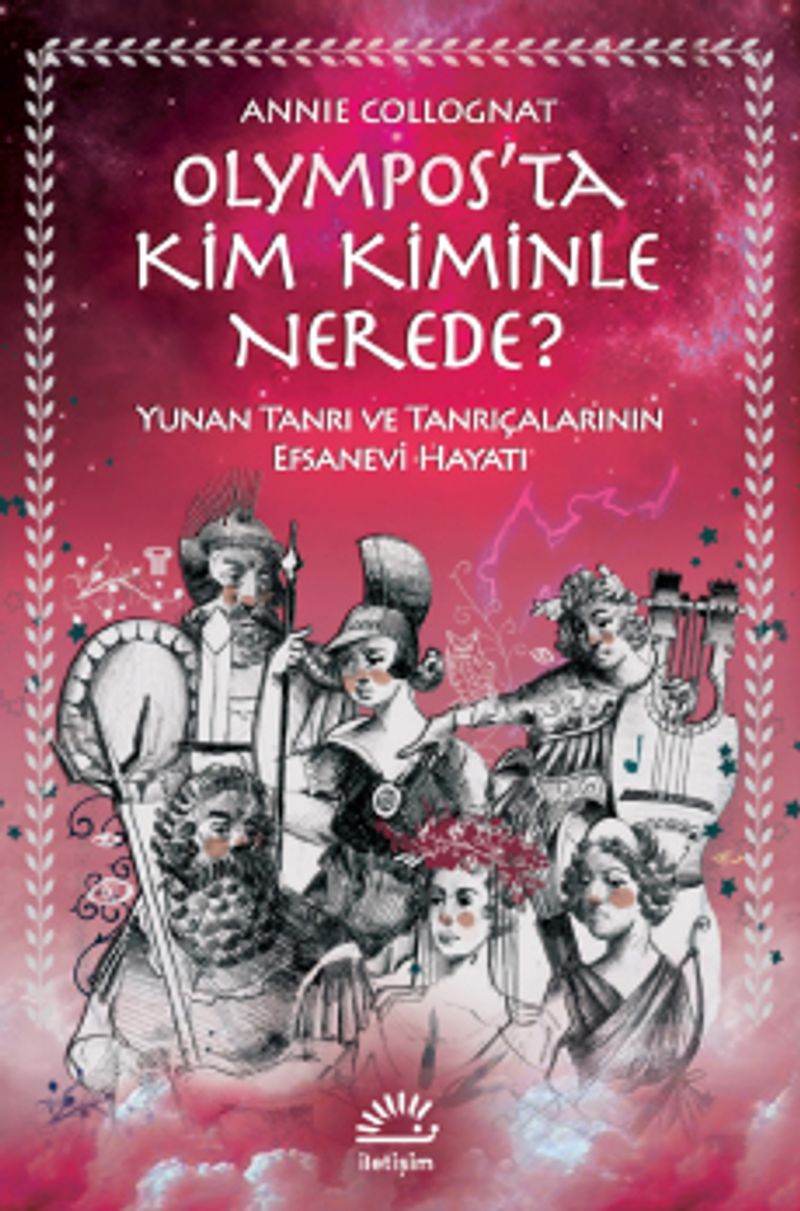 Olympos'ta Kim Kiminle Nerede?  Yunan Tanrı ve Tanrıçalarının Efsanevi Hayatı