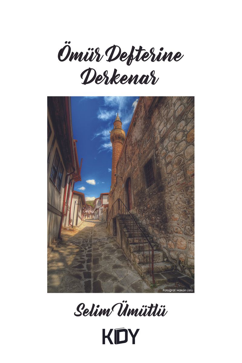 Ömür Defterine Derkenar
