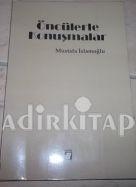 Öncülerle konuşmalar