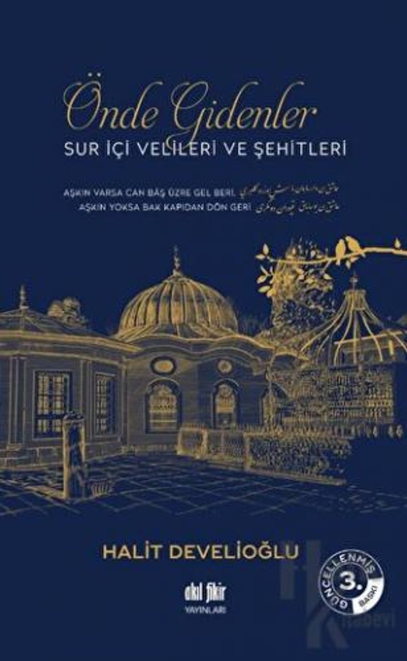 Önde Gidenler Suriçi Velileri ve Şehitleri