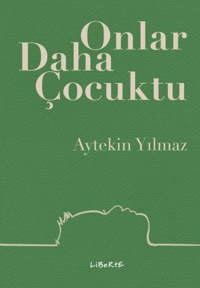 Onlar Daha Çocuktu