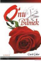 O'nu Bilmek