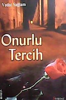 Onurlu Tercih