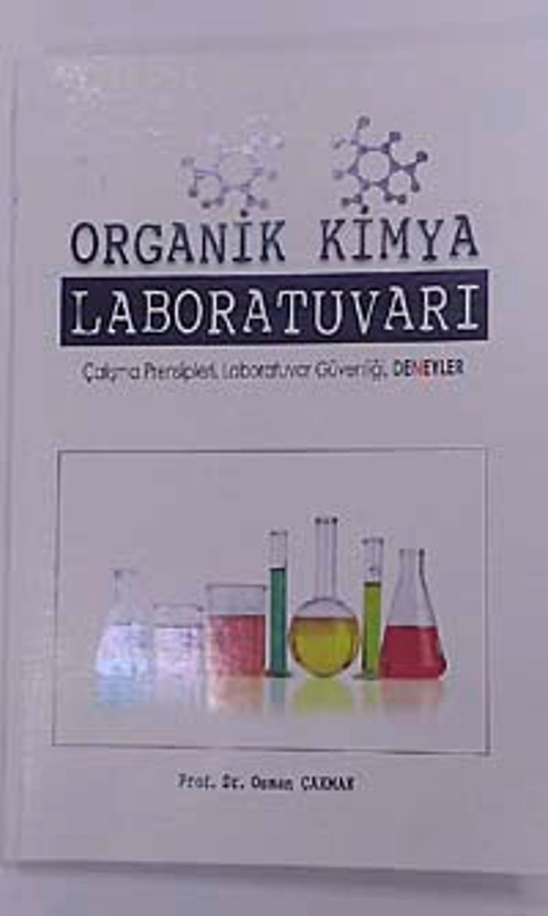 Organik Kimya Laboratuvarı  Çalışma Prensipleri, Laboratuvar Güvenliği, Deneyler