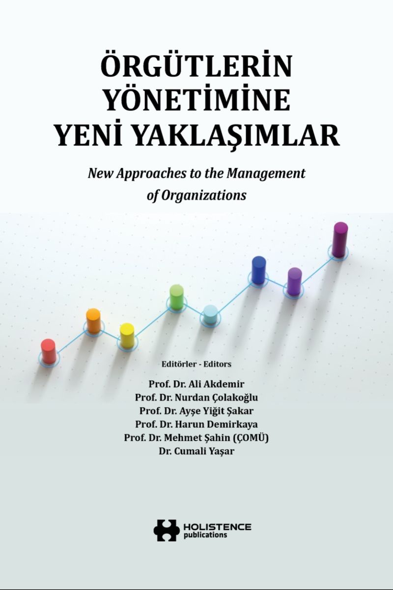 Örgütlerin Yönetimine Yeni Yaklaşımlar New Approaches to the Management of Organizations