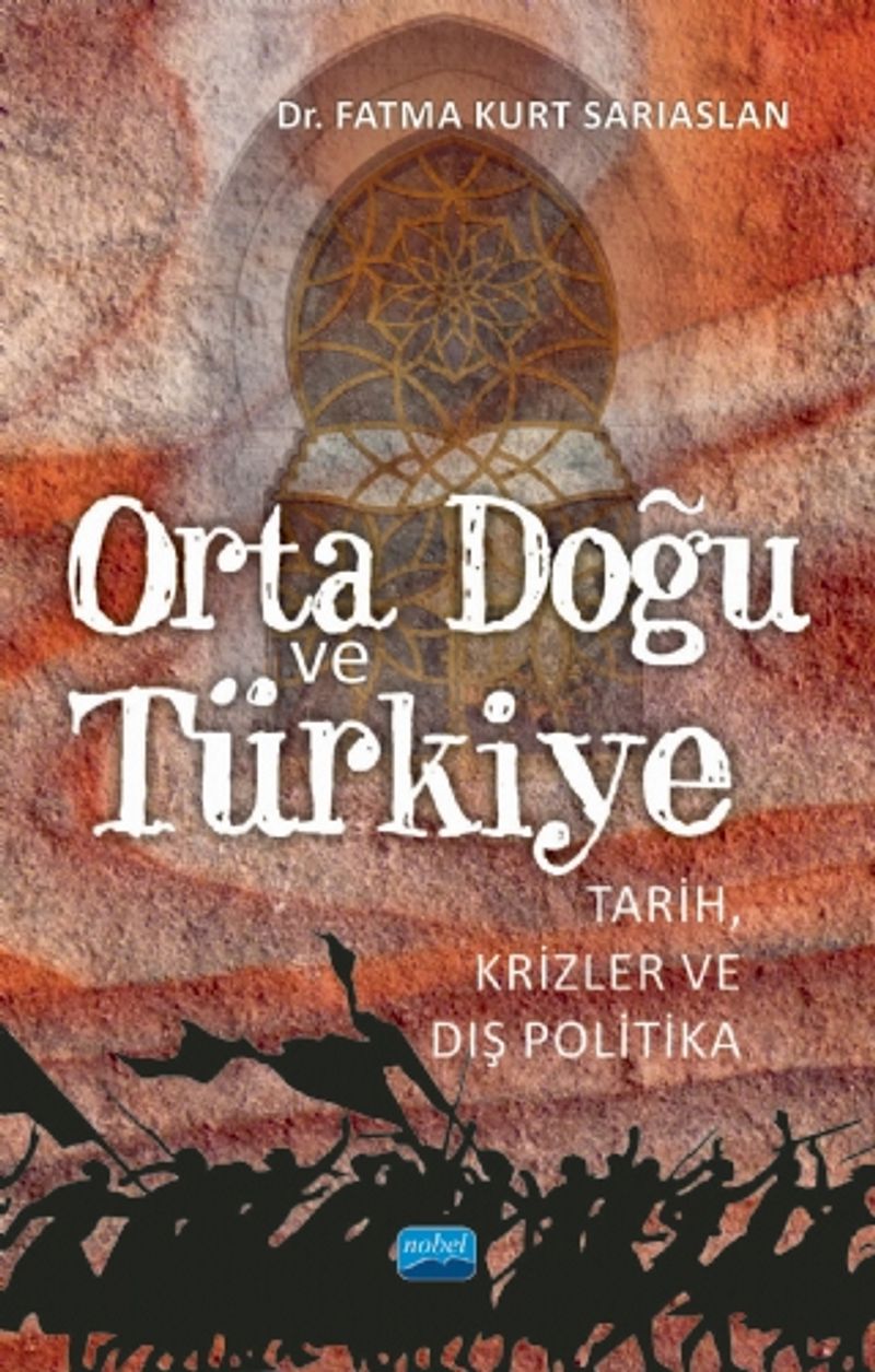 Orta Doğu ve Türkiye  Tarih, Krizler ve Dış Politika
